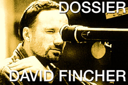 Dossier David Fincher