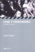 Cine y peronismo - El Estado en escena